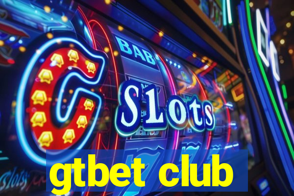 gtbet club